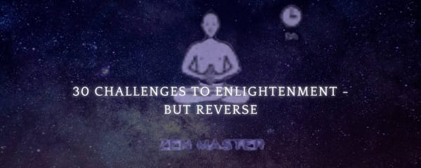 Reverse Engineering Enlightenment: The Zen Master Challenge